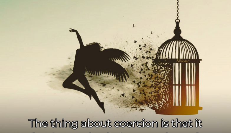 What God Says About Coercion